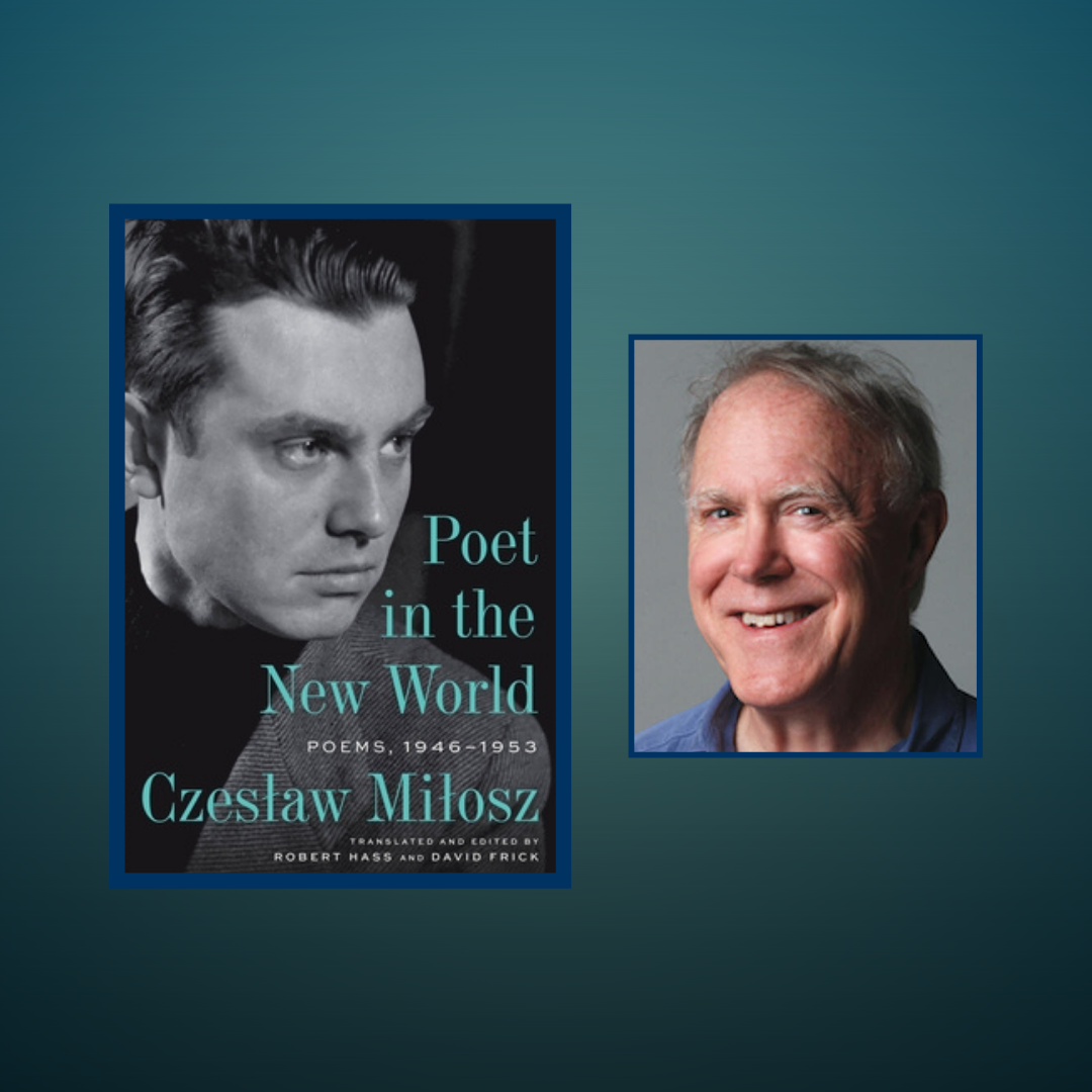 Photo of Book Cover of "Poet of the New World" and headshot of Bob Hass