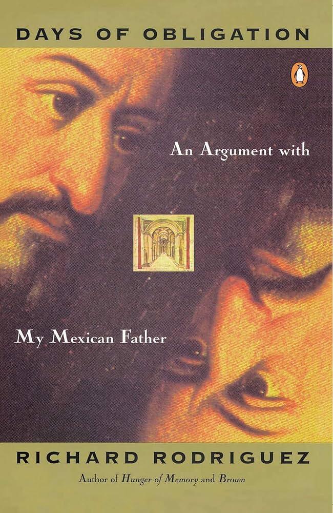 Days of Obligation: An Argument with My Mexican Father, Book Cover