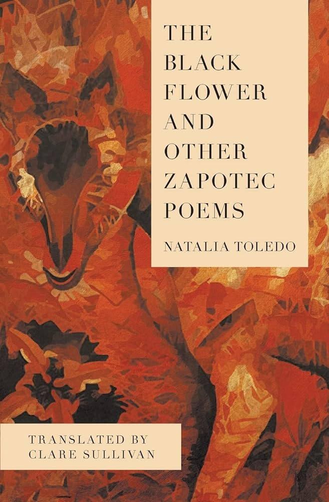 The Black Flower and Other Zapotec Poems, Book Cover