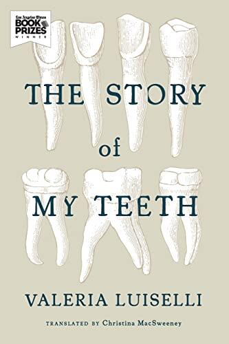 The Story of My Teeth, Book Cover