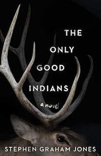 The Only Good Indians, Book Cover